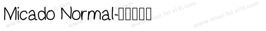 Micado Normal字体转换